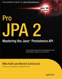 Mike Keith, Merrick Schincariol - «Pro JPA 2: Mastering the Java Persistence API»