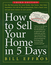 Bill Effros - «How to Sell Your Home in 5 Days»