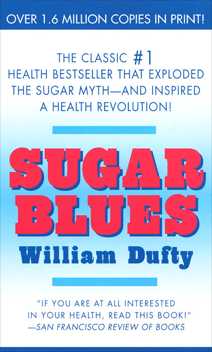 William Dufty - «Sugar Blues»