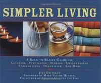 Jeff Davidson - «Simpler Living: A Back to Basics Guide to Cleaning, Furnishing, Storing, Decluttering, Streamlining, Organizing, and More»