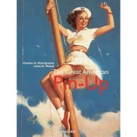 Charles Martignette - «The Great American Pin Up»