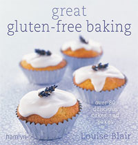 Louise Blair - «Great Gluten-Free Baking: Over 80 Delicious Cakes and Bakes»