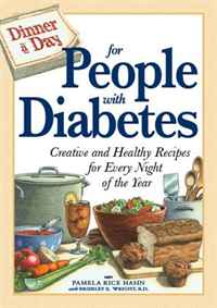 Pamela Rice Hahn, Brierley E Wright - «Dinner a Day for People with Diabetes: Creative and Healthy Recipes for Every Night of the Year»