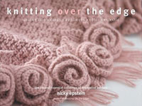 Nicky Epstein - «Knitting Over The Edge: Unique Ribs, Cords, Appliques, Colors, Nouveau»