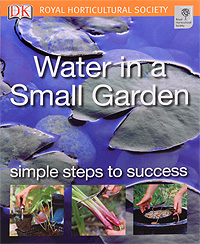 John Carter - «Water in a Small Garden: Simple Steps to Success»
