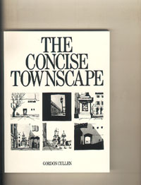 Gordon Cullen - «Concise Townscape»