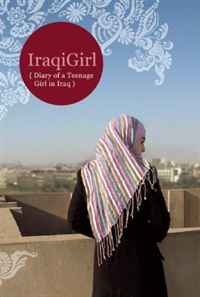 IraqiGirl - «IraqiGirl: Diary of a Teenage Girl in Iraq»