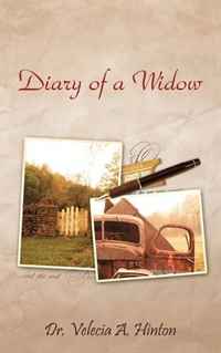 Dr. Velecia A. Hinton - «Diary of a Widow»