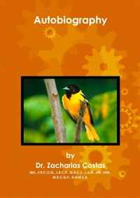 Zacharias Costas - «Dr. Zacharias Costas - Autobiography»