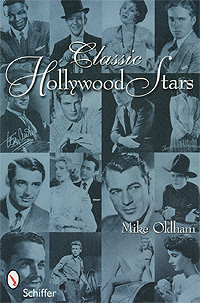Mike Oldham - «Classic Hollywood Stars»