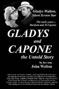 John Walton - «GLADYS and CAPONE, the Untold Story»