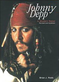Brian J. Robb - «Johnny Depp: A Modern Rebel»