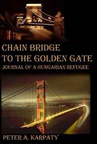 Chain Bridge to the Golden Gate