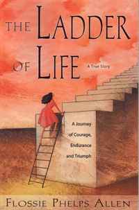 Flossie Allen - «Ladder of Life»