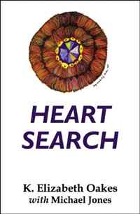 K. Elizabeth Oakes - «Heart Search»