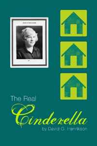 The Real Cinderella: Biography of a Special Lady