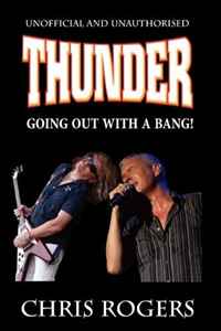Thunder - Going Out With A Bang