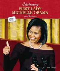 Jane Katirgis - «Celebrating First Lady Michelle Obama in Pictures (The Obama Family Photo Album)»
