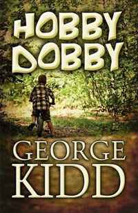 George Kidd - «Hobby Dobby»