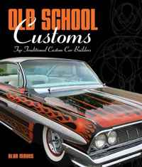 Mr. Alan Mayes - «Old School Customs: Top Traditional Custom Car Builders»