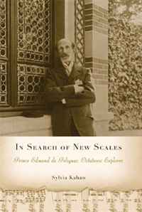 Sylvia Kahan - «In Search of New Scales: Prince Edmond de Polignac, Octatonic Explorer (Eastman Studies in Music)»