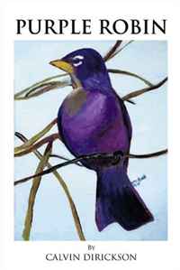Calvin Dirickson - «Purple Robin»