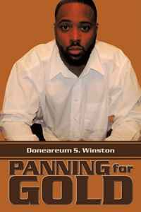 Doneareum S. Winston - «Panning for Gold»