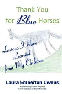 Laura Emberton Owens - «Thank you for Blue Horses»