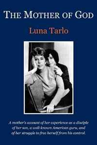 Luna Tarlo - «The Mother of God»