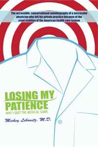 Losing My Patience: Why I Quit the Medical Game