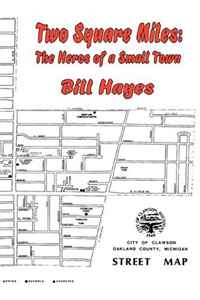TWO SQUARE MILES: The Heroes of a Small Town