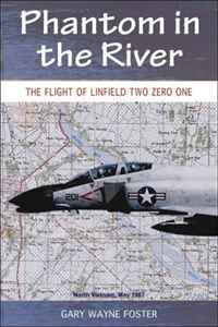 Phantom in the River: Flight of Linfield Two Zero One