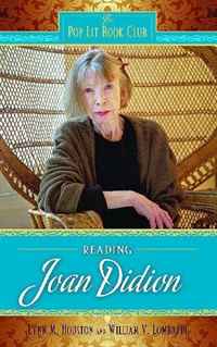 William Lombardi - «Reading Joan Didion (The Pop Lit Book Club)»