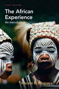 Vincent B. Khapoya - «The African Experience: An Introduction»