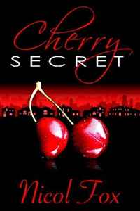Nicol Fox - «Cherry Secret»