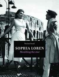 Pauline Small - «Sophia Loren: Moulding the Star»