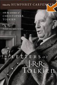 J. R. R. Tolkien, Christopher Tolkien, Humphrey Carpenter - «The Letters of J.R.R. Tolkien»