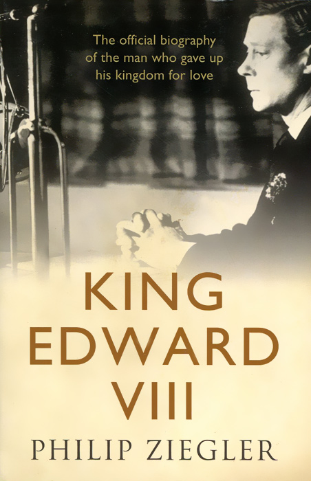 Philip Ziegler - «King Edward VIII»