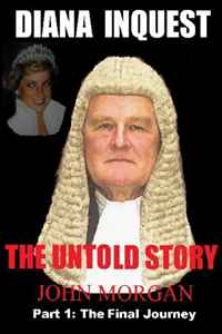 Mr John Morgan - «Diana Inquest: The Untold Story»