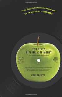 Peter Doggett - «You Never Give Me Your Money: The Beatles After the Breakup»