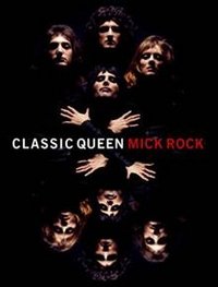 Mick Rock - «Classic Queen»