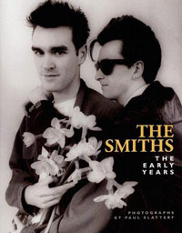 P, Slattery - «The Smiths Early Years»