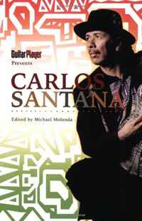 Michael Molenda - «Guitar Player Presents: Carlos Santana»