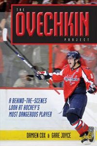 The Ovechkin Project: A Behind-the-Scenes Look at Hockeys Most Dangerous Player
