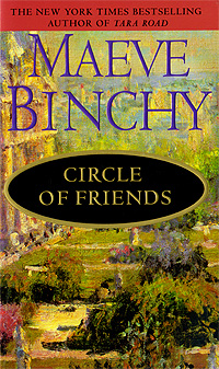 Maeve Binchy - «Circle of Friends»