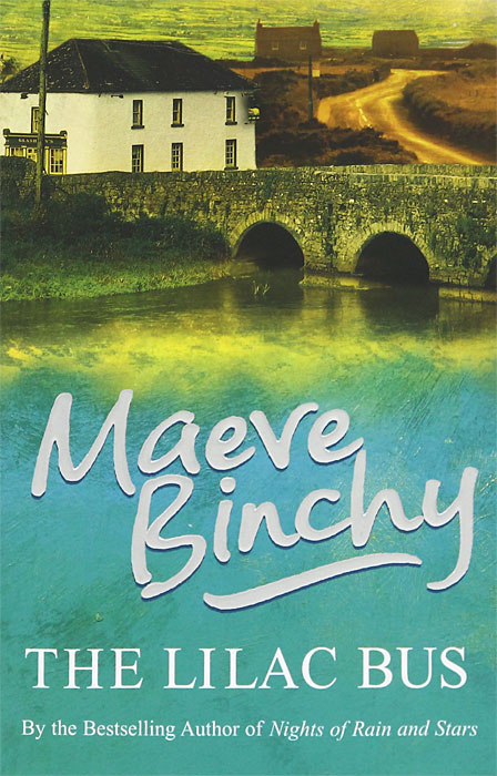 Maeve Binchy - «The Lilac Bus»
