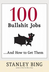 100 Bullshit Jobs... And How to Get Them