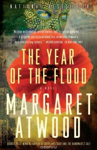 Margaret Atwood - «The Year of the Flood»