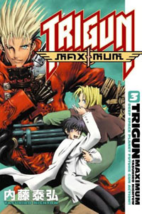 Trigun Maximum Volume 3: His Life As A. 
