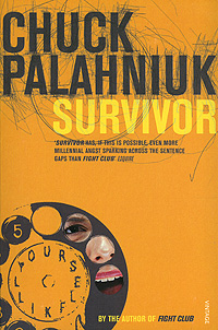 Chuck Palahniuk - «Survivor»